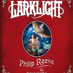 Larklight - Philip Reeve - Cover